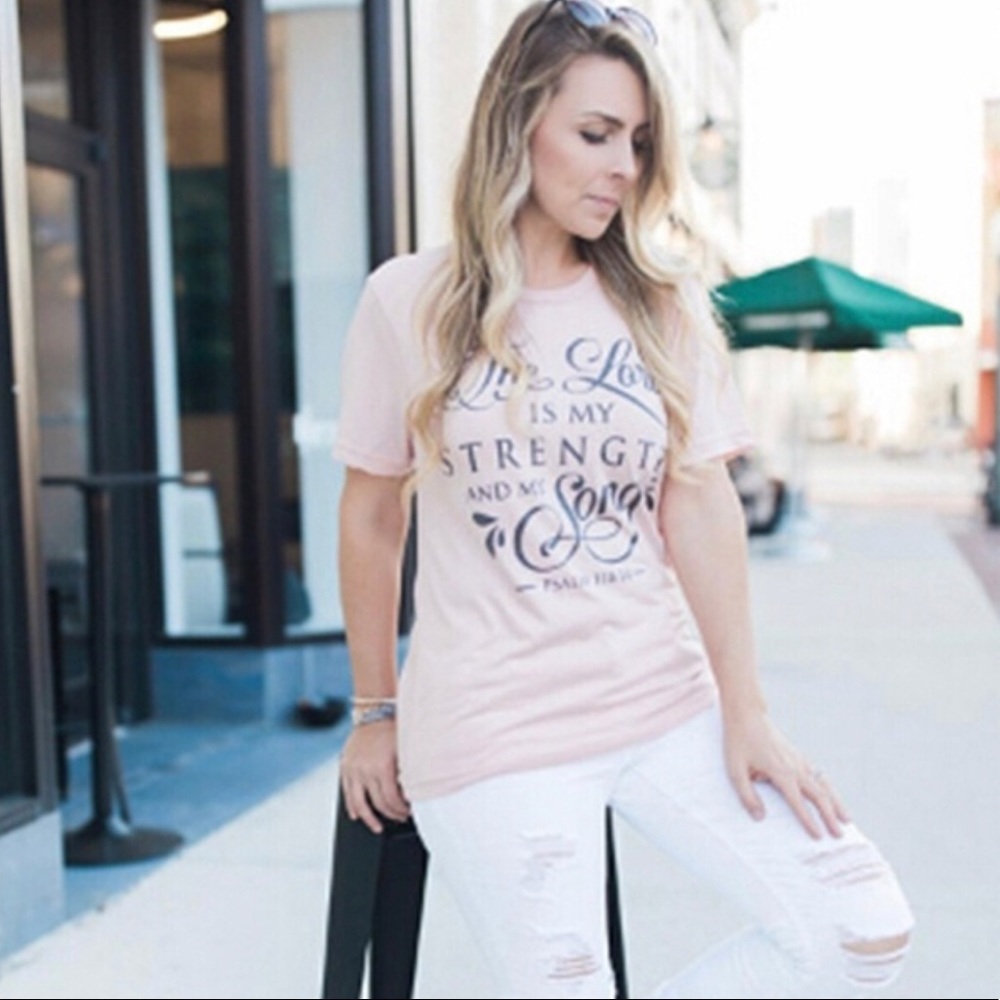 “The Lord is my strength” Tee-Pink